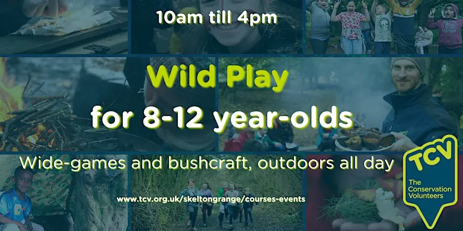 Wild Play @ TCV Skelton Grange