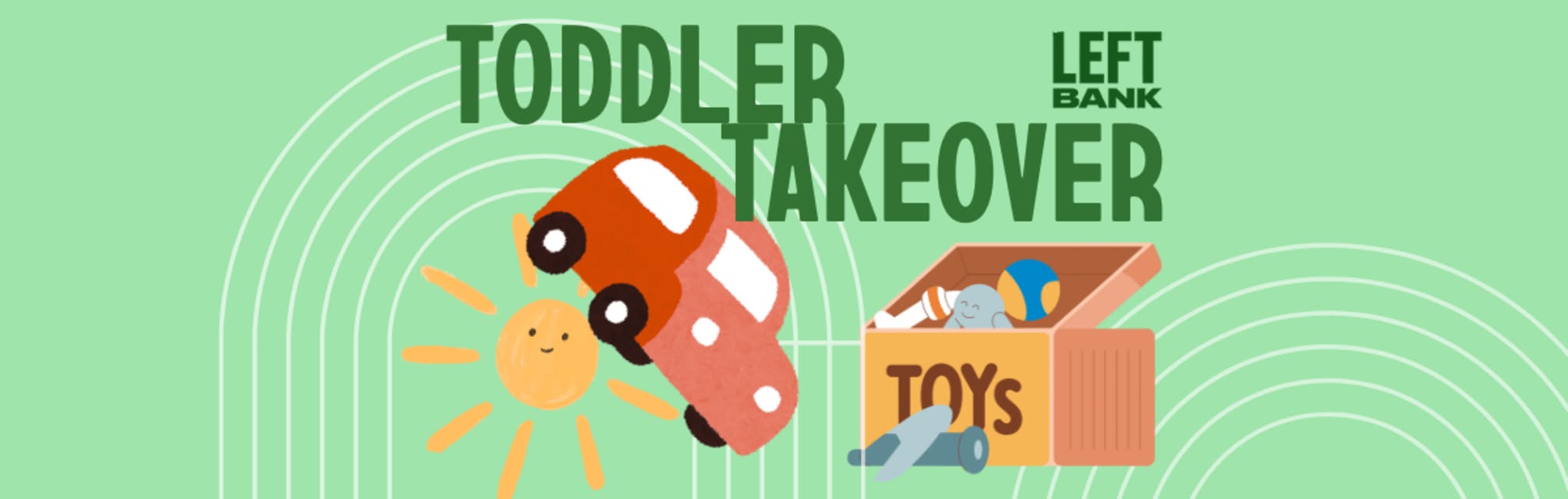 Toddler Takeover