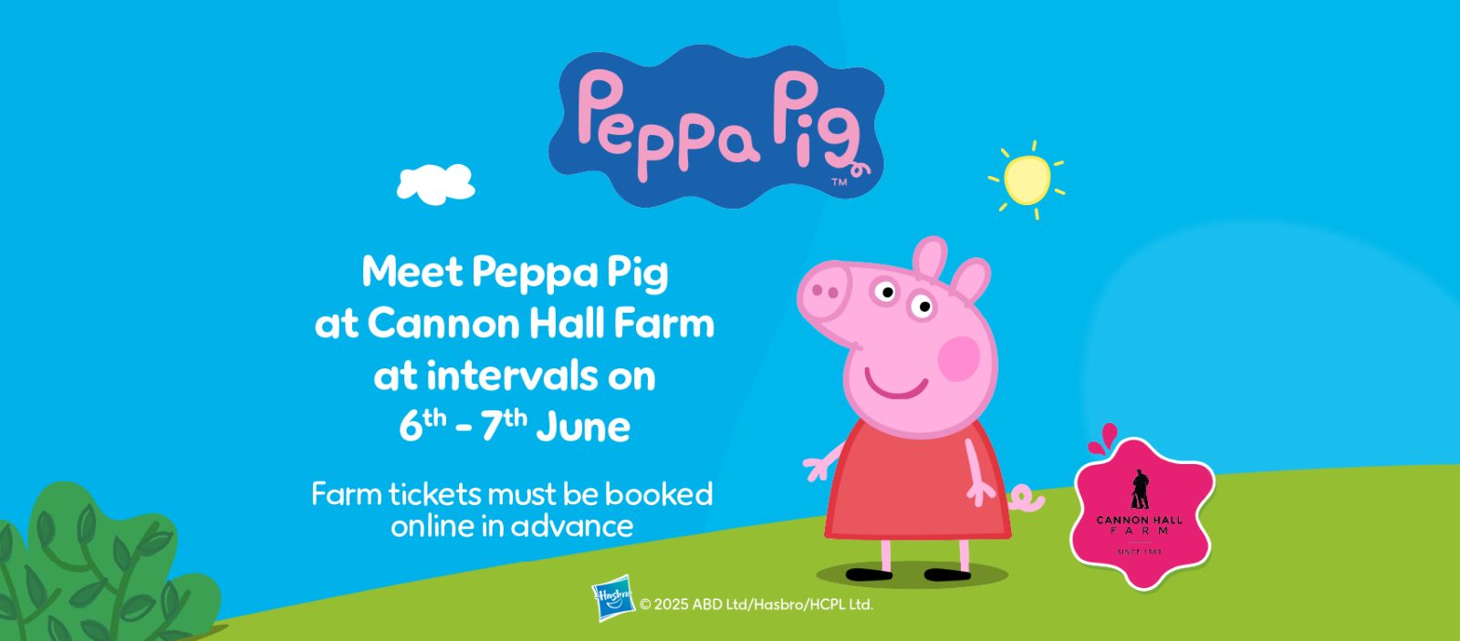 See Peppa Pig at Cannon Hall Farm